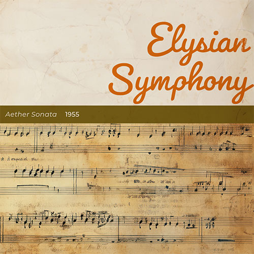Album cover for Elysian Symphony - Aether Sonata, featuring a vintage sheet music design with an aged texture.