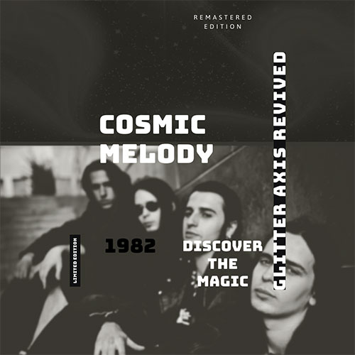 Album cover for Glitter Axis - Cosmic Melody, featuring a black-and-white group photo with bold modern typography.