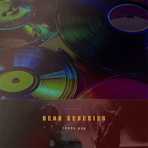 Album cover for Nova Dream - Neon Reveries, showcasing colorful vinyl records with a retro aesthetic and live performance imagery.