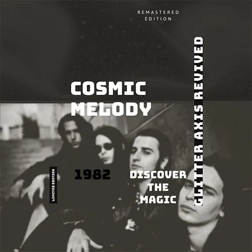 Album cover for Glitter Axis - Cosmic Melody, featuring a black-and-white group photo with bold modern typography.
